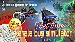 Kerala bus simulator game in fast time 🔥🙌🏻 comment fast नेक्स्ट game 🫶🏻