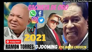 RAMON TORREZ @ JOSE M CALDERON 2021 MIX DJDOMING