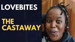 THE CASTAWAY, LOVEBITES, REACTION VIDEO