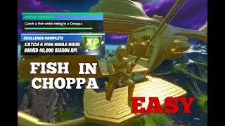 Fortnite catch a fish while riding in a Choppa EASY