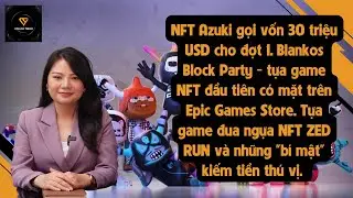 BTCT Follow Trend: Blankos Block Party - tựa game NFT đầu ti&ecirc;n c&oacute; mặt tr&ecirc;n Epic Games Store.