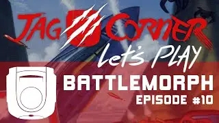 Battlemorph - Episode #10 - Atari Jaguar CD - JagCorner Let's Play