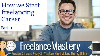 How to start freelancing in 2021 |Earn Money From Freelancing | Freelance Mastery course | HMA Tech