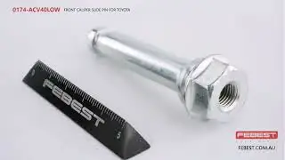 0174-ACV40LOW FRONT CALIPER SLIDE PIN FOR TOYOTA