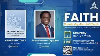 Faith Seventh-day Adventist Church Virtual Worship Experience -12.27.25