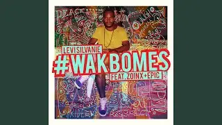 Wak Bo Mes (feat. Zoinx & Epic)