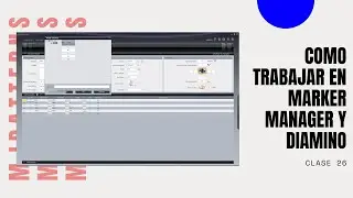 CURSO LECTRA MODARIS V8 VIDEO 27 [ COMO TRABAJAR CON MARKERMANAGER DE DIAMINO ]