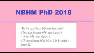 NBHM PhD 2018 Q.1.4(Algebra:Group Theory)