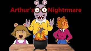 Arthur's Nightmare