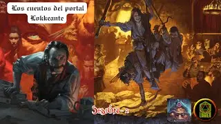 D&D2024 ➖ Los Cuentos del Portal Lokkeante ➖ Sesi&oacute;n 2 ➖Por DM.Uxu
