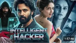 Intelligent Hacker - South Movie Hindi Dubbed | Unni Mukundan, Mahima Nambiar | 2025 Hacking Movie