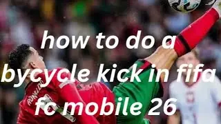 How to do a bicycle kick in fc mobile 