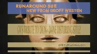 Geoff Westen - Runaround Sue - Metropolis - Disturbing Music