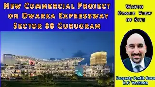Upcoming Commercial Project on DwarkaExpressway AIPL Joy District