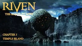 Riven VR - Chapter 1: Temple Island