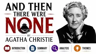 And Then There Were None by Agatha Christie | Complete story, Analysis & Themes