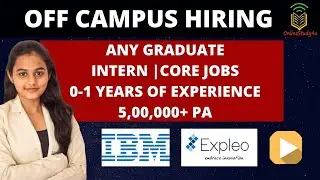 Work From Home | OFF Campus Recruitment 2021 From IBM & Expleo| Core Jobs | Any Graduate | 5 LPA +