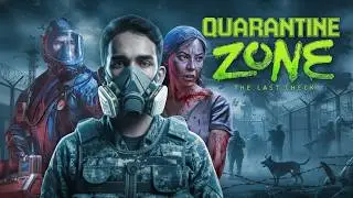 OS INFECTADOS EST&Atilde;O &Aacute; SOLTA! - QUARANTINE ZONE : THE LAST CHECK - EP 01