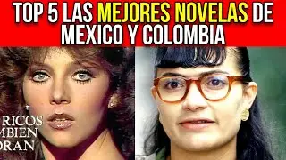 NOVELAS DE MEXICO Y COLOMBIA ACTRICES ACTORES SERIES CLASICAS YMAS