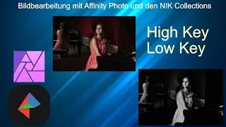 Affinity Photo & Nik Collection - Arbeiten mit High Key und Low Key