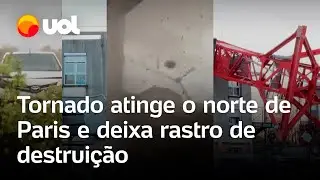 Tornado em Paris derruba &aacute;rvores, guindaste e deixa rastro de destrui&ccedil;&atilde;o; veja v&iacute;deos