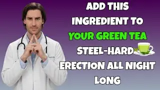 To increase male energy and maintain robust performance all night long, add this ingredient to your