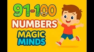 Learn Numbers 91 to 100 with Fun Animation for Kids | Magic Minds
