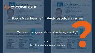 Wanneer heb je een Klein Vaarbewijs nodig? | Uitleg & voorbeelden (2026)
