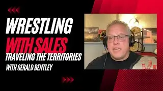 Wrestling with Sales: A Road Map for Traveling the Territories
