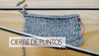 c&oacute;mo CERRAR PUNTOS en DOS AGUJAS - B&aacute;sico
