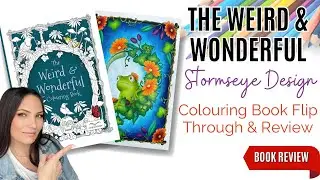 🐸 The Weird & Wonderful by Stormseye Design | Flip Through + Review
