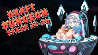 Grand Chase | Draft Dungeon | Stage 21-30 |  Event