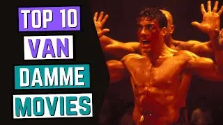 Top 10 Jean Claude Van Damme Movies
