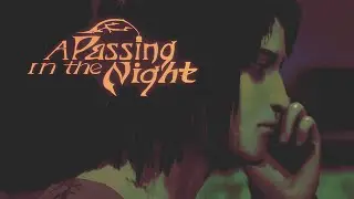 A Passing in the Night -- Concept Video