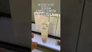 LANCOME UV EXPERT SUNBLOCK #LANCOME