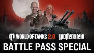Battle Pass Special: Wolfenstein | World of Tanks