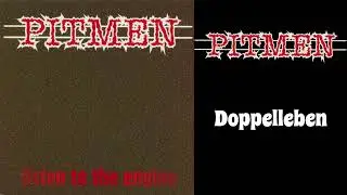 Pitmen - Doppelleben