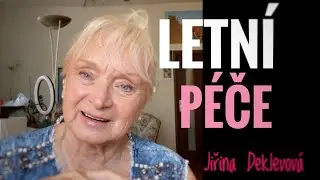 Krása s Jiřinou - Letní péče