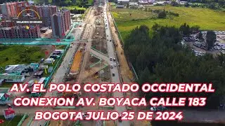 VOLANDO EN DRONE 4K - AV  EL POLO COSTADO OCCID CONEX AV  BOYACA CALLE 183  BOGOTA JULIO 25 DE 2024