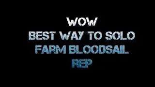 Best way to solo farm Bloodsail rep for Bloodsail Admiral title