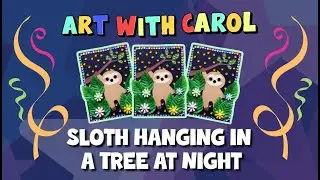 Art With Carol &mdash; Sloth Hanging in a Tree at Night