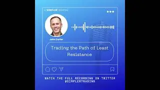 Trading: Path of Least Resistance in 2022 | Simpler Trading