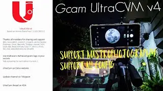 Baru!! Google camera|Gcam UltraCVM v4 ||Gcam settingan TERLENGKAP!