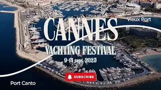 Exploring the Glamour of the Cannes Yachting Festival 2025 | Luxury Boats & Stunning Views!