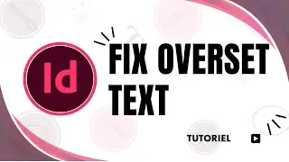 How to Fix Overset Text in InDesign