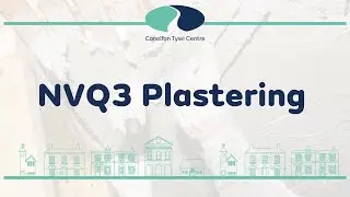 NVQ3 Heritage Plastering | Tywi Centre