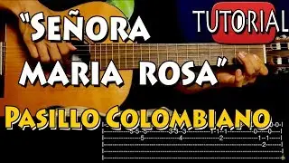 Señora Maria Rosa - Pasillo Colombiano Tutorial Guitarra