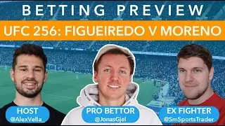 UFC 256 Betting Preview with Pro Sports Bettor Jonas Gjelstad & Ex Fighter Smart Sports Trader
