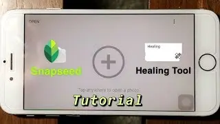 Snapseed Healing tool tutorial