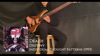 Death | Destiny (Fretless Bass Cover)